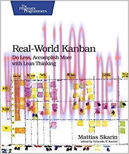 Real-World Kanban: Do Less, Accomplish More with Lean Thinking 1st Edition,