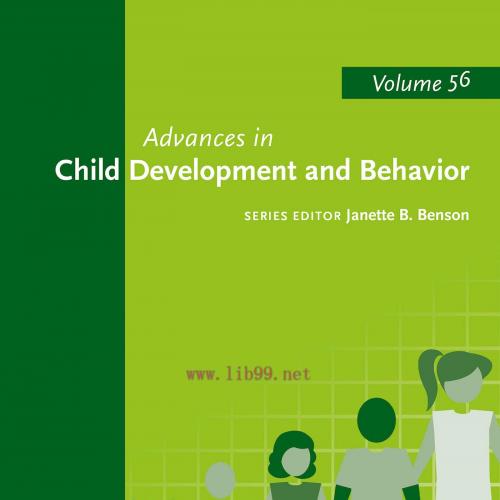 [AME]Advances in Child Development and Behavior, Volume 56 (EPUB)