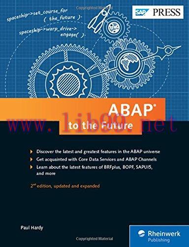 [FOX-Ebook]ABAP to the Future: Advanced, Modern ABAP 7.5, 2nd Edition