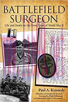 (PDF)Battlefield Surgeon: Life and Death on the Front Lines of World War II (American Warriors ...
