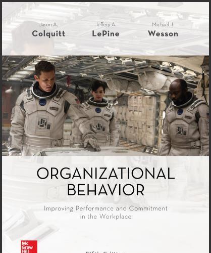 (Test Bank)Organizational Behavior Improving Performance and Commitment in the Workplace 5e by ...