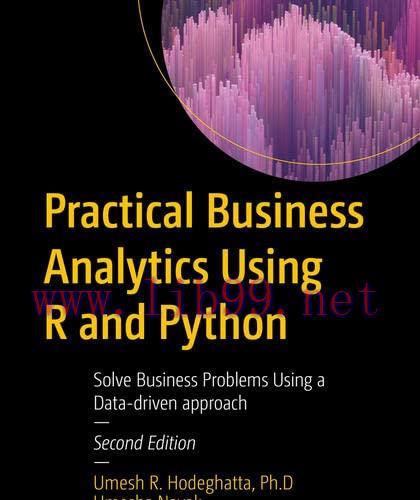 [FOX-Ebook]Practical Business Analytics Using R and Python: Solve Business Problems Using a Dat...