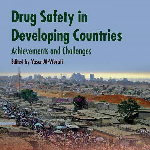 [AME]Drug Safety in Developing Countries: Achievements and Challenges (EPUB)