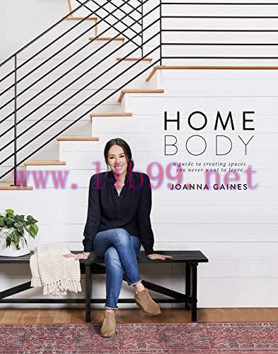 [FOX-Ebook]Homebody: A Guide to Creating Spaces You Never Want to Leave