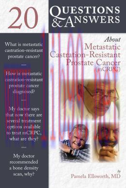 [AME]20 Questions And Answers About Metastatic Castration-Resistant Prostate Cancer (Mcrcp)