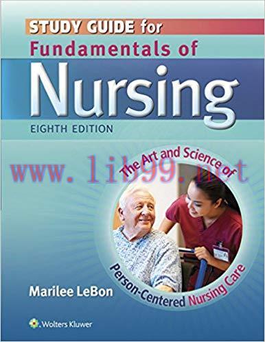 [PDF]Study Guide for Fundamentals of Nursing, 8th Edition