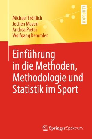 Einf&uuml;hrung in die Methoden, Methodologie und Statistik im Sport