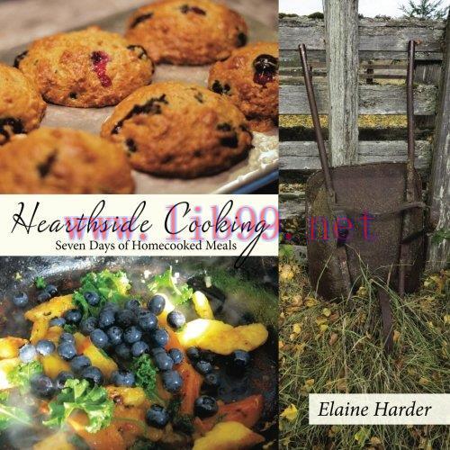 [FOX-Ebook]Hearthside Cooking: Seven Days of Homecooked Meals