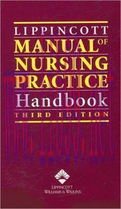 [AME]Lippincott Manual of Nursing Practice Handbook, 3rd Edition