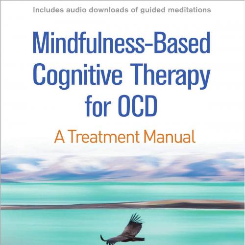 Mindfulness-Based Cognitive Therapy for OCD A Treatment Manual 1th Edition - Fabrizio Didonna
