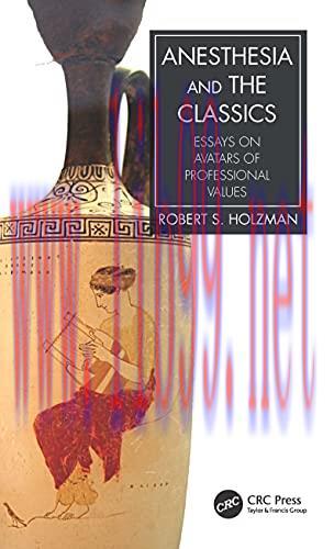 [AME]Anesthesia and the Classics: Essays on avatars of professional values (Original PDF)