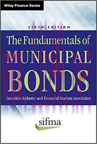 The Fundamentals of Municipal Bonds (Wiley Finance Book 624) 6th Edition,