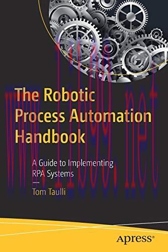 [FOX-Ebook]The Robotic Process Automation Handbook: A Guide to Implementing RPA Systems