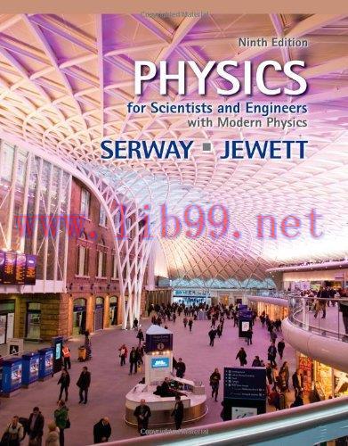 [FOX-Ebook]Physics for Scientists and Engineers with Modern Physics, 9th Edition
