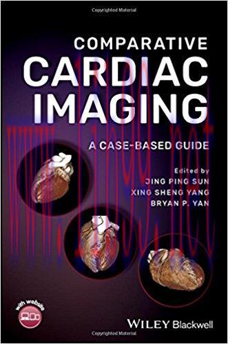[AME]Comparative Cardiac Imaging: A Case-based Guide 1st Edition (Original PDF)