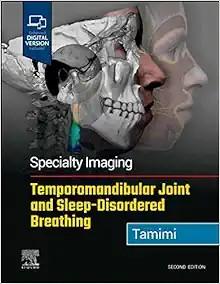 [AME]Specialty Imaging: Temporomandibular Joint and Sleep-Disordered Breathing, 2nd edition (Or...