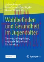 [PDF]Wohlbefinden und Gesundheit im Jugendalter: Theoretische Perspektiven, empirische Befunde ...