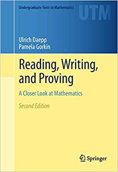 (PDF)Reading, Writing, and Proving A Closer Look at Mathematics (Undergraduate Texts in Mathema...