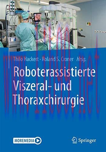 [AME]Roboterassistierte Viszeral- und Thoraxchirurgie (German Edition) (Original PDF)