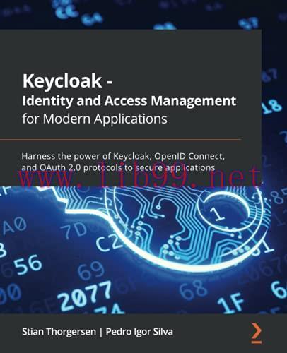 [FOX-Ebook]Keycloak - Identity and Access Management for Modern Applications: Harness the power...