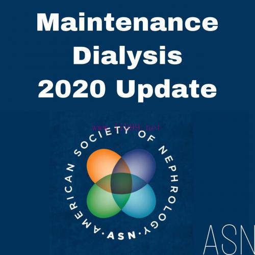 [AME]ASN : Maintenance Dialysis (On-Demand) 2020 (CME VIDEOS)