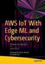 [PDF]AWS IoT With Edge ML and Cybersecurity: A Hands-On Approach