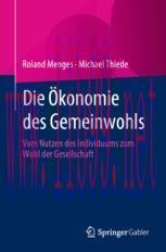 [PDF]Die &Ouml;konomie des Gemeinwohls: Vom Nutzen des Individuums zum Wohl der Gesellschaft
