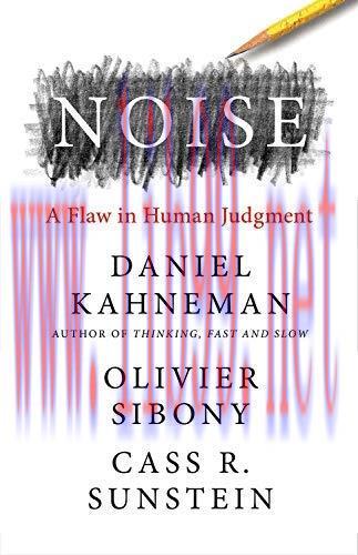 [AME]Noise: A Flaw in Human Judgment (EPUB)