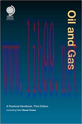 Oil and Gas: A Practical Handbook, 3rd Edition 3rd Edition,