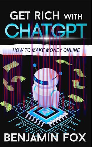 [FOX-Ebook]Get Rich With ChatGPT: How To Make Money Online