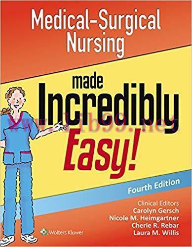 (PDF)Medical-Surgical Nursing Made Incredibly Easy! (Incredibly Easy! Series&reg;) 4th Edition