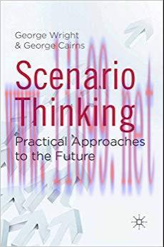 (PDF)Scenario Thinking: Practical Approaches to the Future 2011 Edition