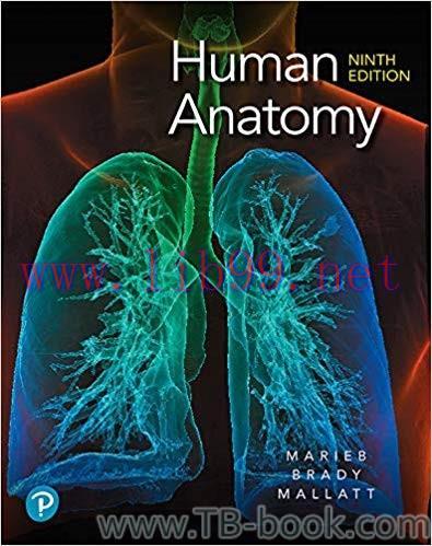 Human Anatomy 9th Edition by Elaine N. Marieb