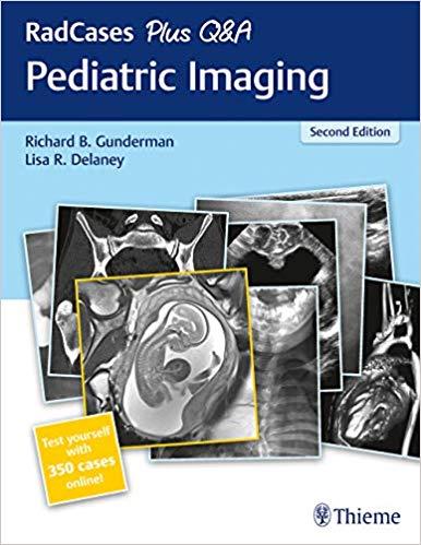 RadCases Plus Q&A Pediatric Imaging