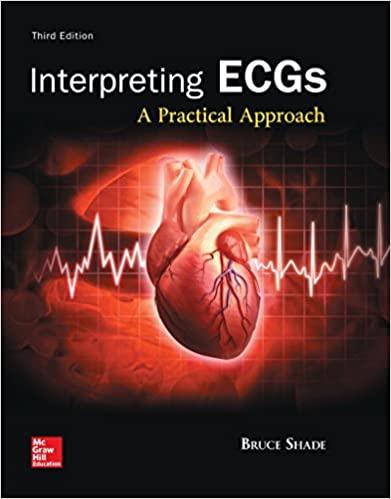 Interpreting ECGs A Practical Approach 3rd Edition [Bruce Shade]