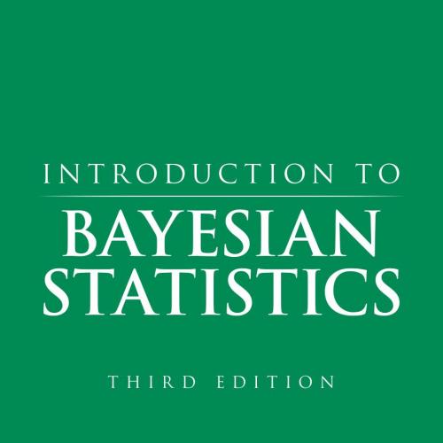 Introduction to Bayesian Statistics 3rd - Wei Zhi