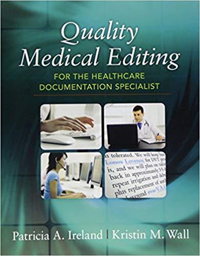 Quality Medical Editing for the Healthcare Documentation Specialist