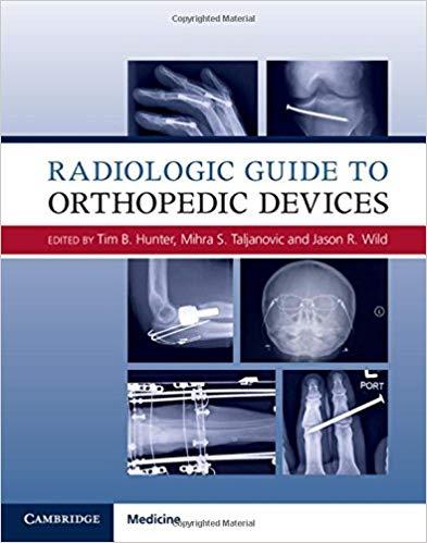 Radiologic Guide to Orthopedic Devices
