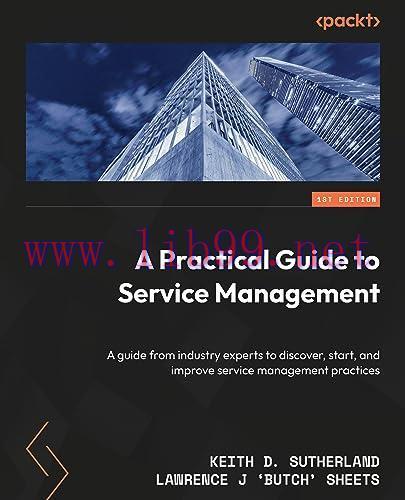 [FOX-Ebook]A Practical Guide to Service Management: Insights from_ industry experts for uncover...