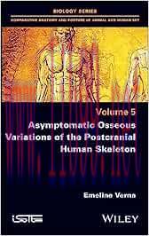 [AME]Asymptomatic Osseous Variations of the Postcranial Human Skeleton Volume 5 (Original PDF)