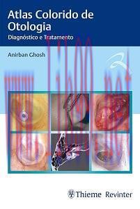 [AME]Atlas Colorido de Otologia: Diagn&oacute;stico e Tratamento (Portuguese Edition) (EPUB)