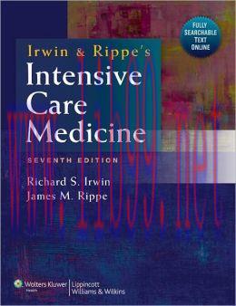 [AME]Irwin and Rippe's Intensive Care Medicine, 7th Edition (Original PDF)
