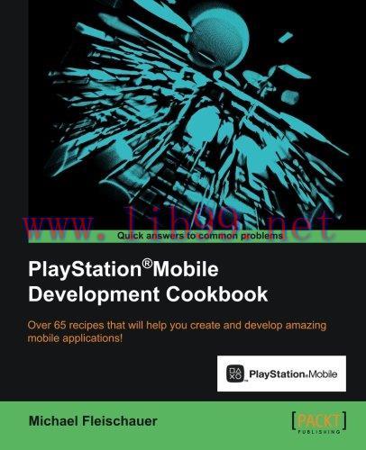 [FOX-Ebook]PlayStation&reg;Mobile Development Cookbook