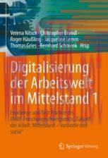 [PDF]Digitalisierung der Arbeitswelt im Mittelstand 1: Ergebnisse und Best Practice des BMBF-Fo...