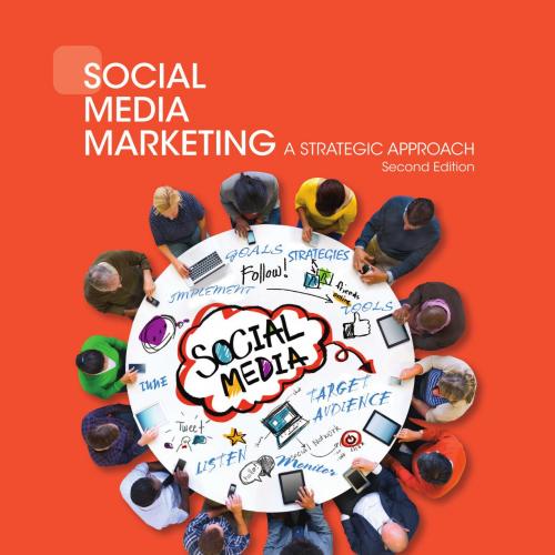 Social Media Marketing A Strategic Approach 2nd Edition by Melissa Barker