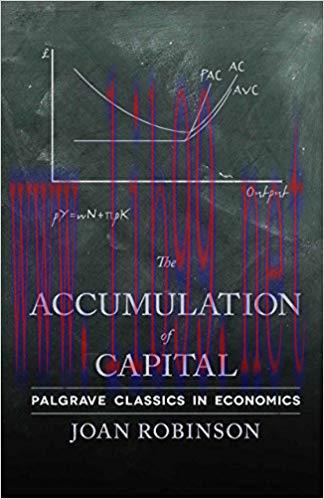 The Accumulation of Capital (Palgrave Classics in Economics) 2013 Edition,
