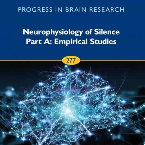 [AME]Neurophysiology of Silence Part A: Empirical Studies, Volume 277 (EPUB)