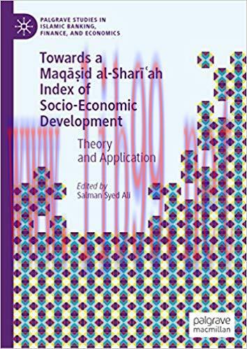 (PDF)Towards a Maqāṣid al-Sharīʿah Index of Socio-Economic Development: Theory and Application ...