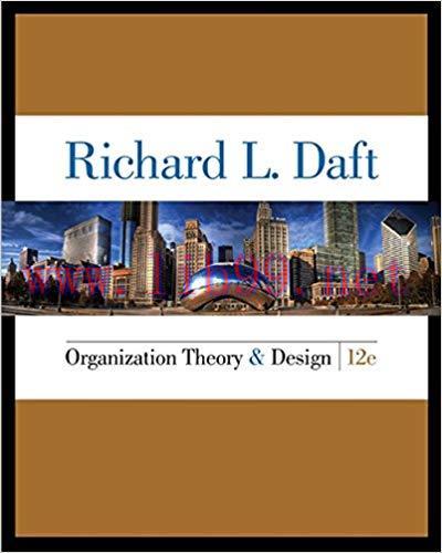 [PDF]Organization Theory and Design, 12th Edition [Richard L. Daft]