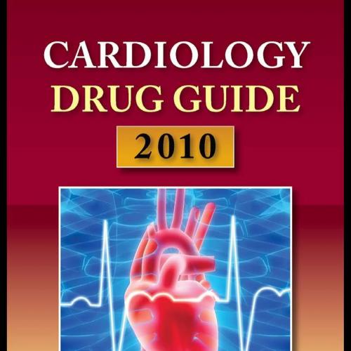 Cardiology Drug Guide 2010